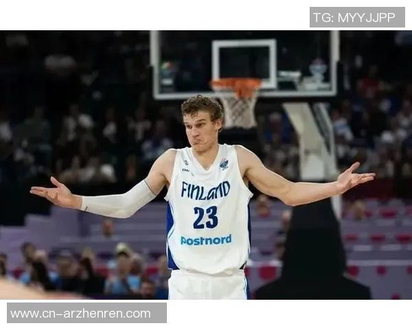 劳里马尔卡宁如何在NBA赛场上展现出色的篮球才华与领导能力